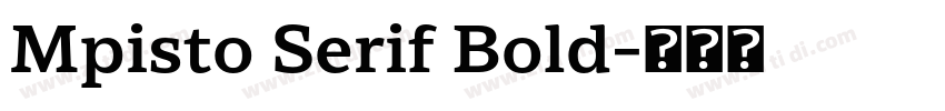 Mpisto Serif Bold字体转换